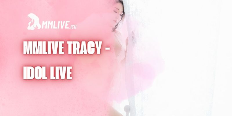 mmlive-tracy