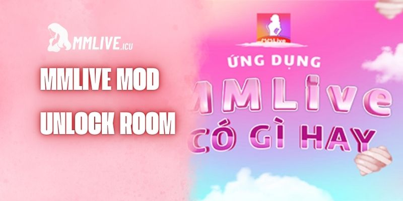 mmlive-mod-unlock-room