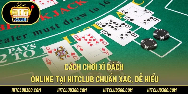 Cách chơi xì dách