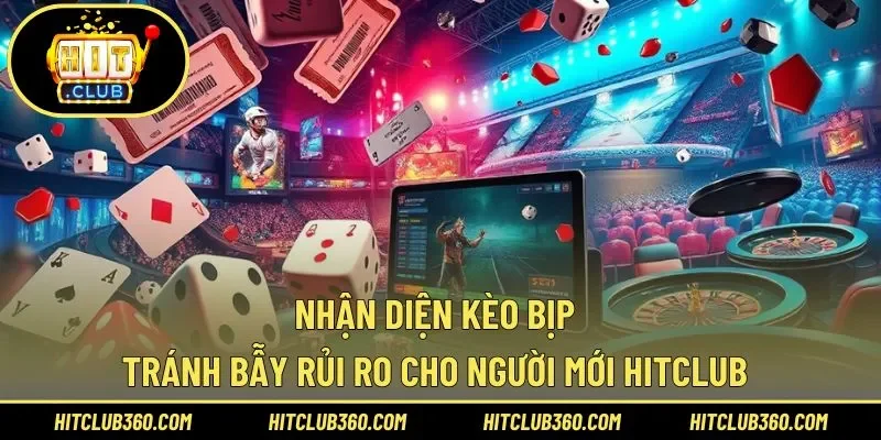 Nhận diện kèo bịp